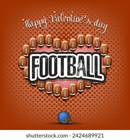 Happy Valentines Day. Football balls laid out in the shape of the heart. Design pattern for greeting card, banner, poster, flyer, invitation party. Vector illustration on isolated background