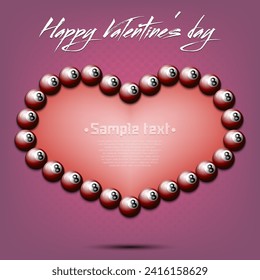 Happy Valentines Day. Frame of  billiard balls laid out in the shape of the heart. Design pattern for greeting card, banner, poster, flyer, invitation party. Vector illustration on isolated background