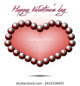 Happy Valentines Day. Frame of  billiard balls laid out in the shape of the heart. Design pattern for greeting card, banner, poster, flyer, invitation party. Vector illustration on isolated background