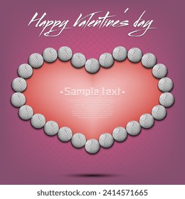 Happy Valentines Day. Frame of golf balls laid out in the shape of the heart. Design pattern for greeting card, banner, poster, flyer, invitation party. Vector illustration on isolated background