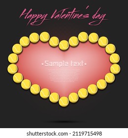 Happy Valentines Day. Frame of tennis balls laid out in the shape of the heart. Design pattern for greeting card, banner, poster, flyer, invitation party. Vector illustration on isolated background