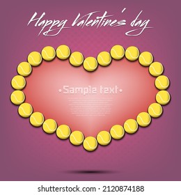 Happy Valentines Day. Frame of tennis balls laid out in the shape of the heart. Design pattern for greeting card, banner, poster, flyer, invitation party. Vector illustration on isolated background