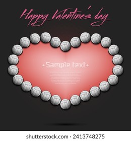 Happy Valentines Day. Frame of volleyball balls laid out in the shape of the heart. Design pattern for greeting card, banner, poster, flyer, invitation. Vector illustration on isolated background