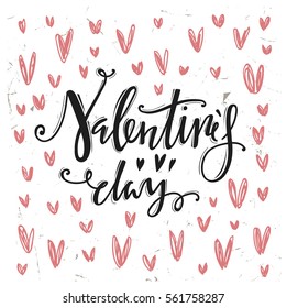 Happy valentines day. Gift card, flyer, poster or different design  with congratulations. Hand drawn texture. Calligraphic letters. 