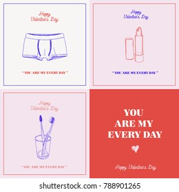 Happy valentines day gift card, you are my every day concept. hand draw sketch  vector.