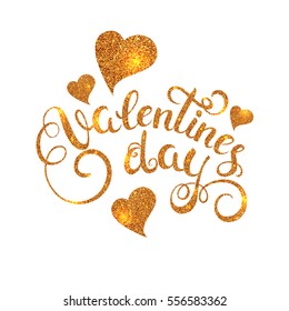 Happy valentines day gold glitter texture handwritten text. Holiday callygraphy lettering with hearts. Vector illustration.