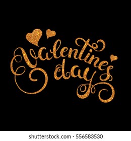 Happy valentines day gold glitter texture handwritten text. Holiday callygraphy lettering with hearts. Vector illustration.