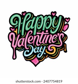 Happy Valentines Day graffiti typography art illustration