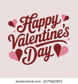 Happy Valentine's Day Graphic Design. A handwritten text Happy Valentine's Day. Lettering. Vector illustration. It can be used for printing on T shirts