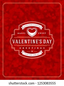 Happy Valentines day Greeting Card and Bokeh Hearts Light Vector Background. Vintage frame and label template.