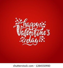 Happy Valentine's day greeting card. Romantic handwritten phrase about love. Hand drawn holiday lettering design. Vector illustration EPS 10 isolated on white background