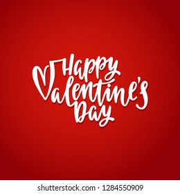 Happy Valentine's day greeting card. Romantic handwritten phrase about love. Hand drawn holiday lettering design. Vector illustration EPS 10 isolated on white background