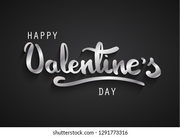 Happy Valentines Day greeting card. Happy Valentines hand lettering. Silver letters on black background.