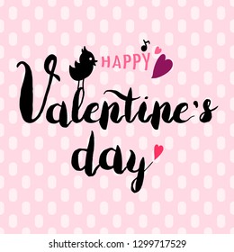 Happy Valentine's Day greeting card template. Bird with hand drawn lettering color illustration