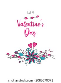Happy Valentines Day Greeting card with the inscription, heart, love, passion, lovers. Dudling flowers hand-drawing, on a white background. Vector illustration