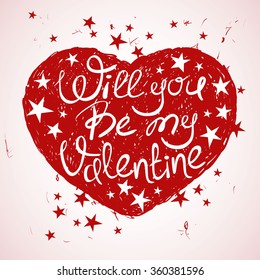 Happy Valentine's Day greeting card. Illustration with shape of red heart and text will you be my Valentine.