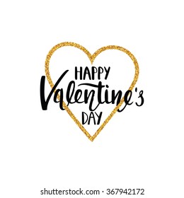 Happy Valentine's day greeting card. Outline golden heart with handwritten lettering on white background. Handwritten brush lettering. Vector illustration.