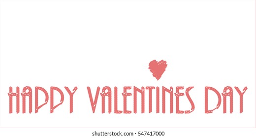 Happy Valentines Day Greeting Card With Hand Drawn Text Efect