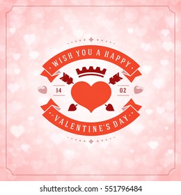Happy Valentines day Greeting Card and Bokeh Hearts Light Vector Background. Vintage frame and label template.
