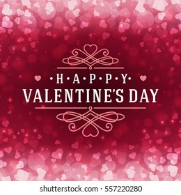 Happy Valentines day Greeting Card and Bokeh Hearts Light Vector Background. Vintage frame and label template.