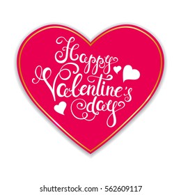 Happy Valentines day greeting card with heart frame. Handwritten callygraphy lettering. Vector illustration.