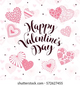 Happy Valentine's Day greeting card. Romantic hearts with calligraphic phrase on white background. 