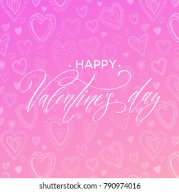 Happy Valentines Day greeting card with lettering on a pink background. Vector illustration EPS10