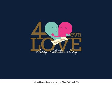 Happy Valentine's Day greetings/ Forever love typographic vector art/ Love icon/ Lover character illustration/ Cute wedding invitation card design elements/ Romantic couple mascot