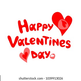 Happy Valentines Day hand drawing doodle red lettering. Print for design, t shirt, greeting card, template, poster