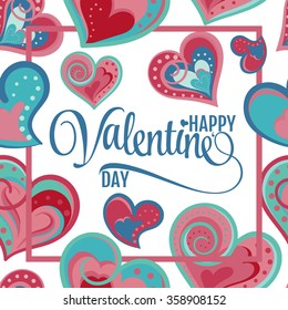 Happy Valentines Day Hand Drawing Hearts and Lettering design. Vector illustration. Greeting card background.