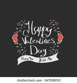 Happy Valentines Day Hand Drawing Vector Lettering design.