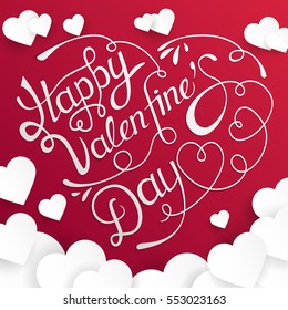 Happy Valentines Day Hand Drawing Vector Lettering design with cut paper hearts.