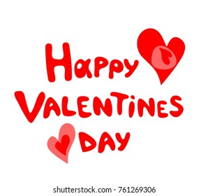 Happy Valentines Day hand drawing red lettering. Print for design, greeting card, template, poster