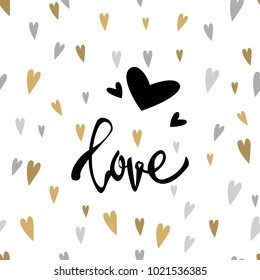 happy Valentine's day. Hand drawn brush pen lettering on gold and silver glittering hearts background. design for holiday greeting card and invitation of the wedding, Valentine's day and love day