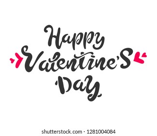 Happy Valentine's Day hand drawn brush lettering, isolated. white black red. for holiday. Vector illustration. Inspirational quote. for print on t-shirts, greeting card, banners. poster