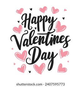 Happy Valentine's Day. Hand drawn lettering. Vector illustration.