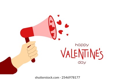 Happy Valentine's Day. Hand holding megaphone with hearts. Greeting card, banner, poster. Vector illustration