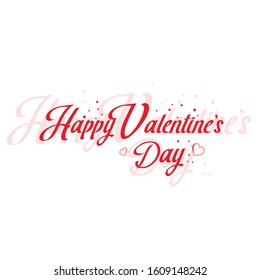 Happy Valentine's Day hand lettering typography card with handwritten calligraphy text, isolated on white background. Elegant and classic quote