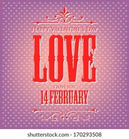 Happy Valentine's Day Hand Lettering - Typographical Background