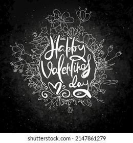 Happy Valentines Day. Hand lettering grunge card with flower background. Handcrafted doodle letters in retro style. Hand-drawn vintage vector typography illustration