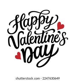 Happy Valentine's day. Hand lettering text isolated on white background. Vector typography for banners, greeting cards, posters