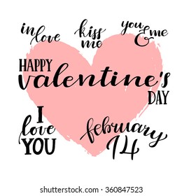 Happy valentine's day. Hand lettering vintage quotes. Modern Calligraphy. Perfect for invitations, greeting cards, blogs, posters and more. Vector