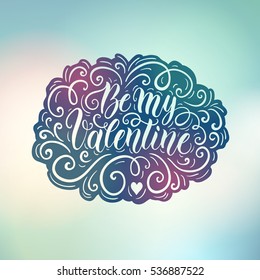 Happy Valentine's day hand lettering banner on blured background. Can be used for website background, poster, printing, banner, greeting card. Vector illustration