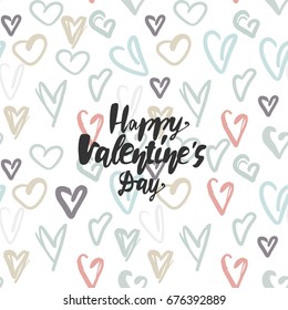 Happy Valentines day. Hand lettering and custom typography for your design