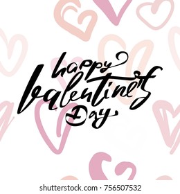Happy Valentine's day. Hand lettering and custom typography for your design