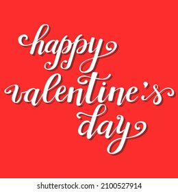 Happy Valentines day, hand written lettering, vector illustration, t-shirt design, greeting card, logotype, banner, invitation.