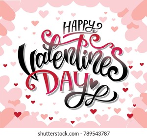 Happy Valentines Day hand-drawn lettering design with hearts. For  greeting card, poster, festive card, invitation. Vector illustration.