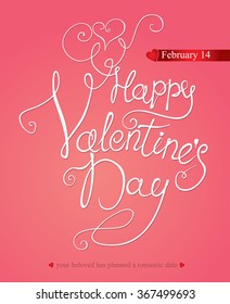 Happy Valentine's Day  - handmade calligraphy. 