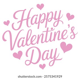 Happy Valentine's Day. Handwritten calligraphic lettering with pink color