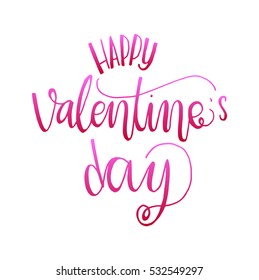 Happy Valentine's Day handwritten lettering. Modern Calligraphy